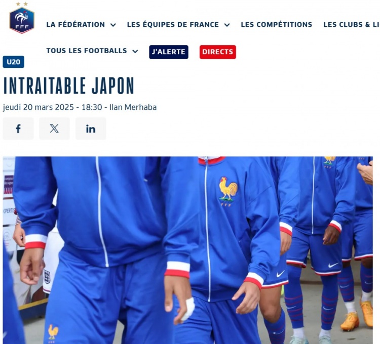 法國U20在熱身賽1-3日本U20，法國足協(xié)官網(wǎng)稱日本隊(duì)“勢(shì)不可擋”
